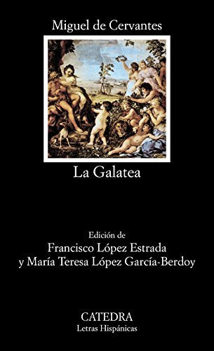 La Galatea: 389 (Letras Hispánicas)