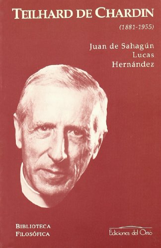 Pierre Teilhard de Chardin (1881-1955)