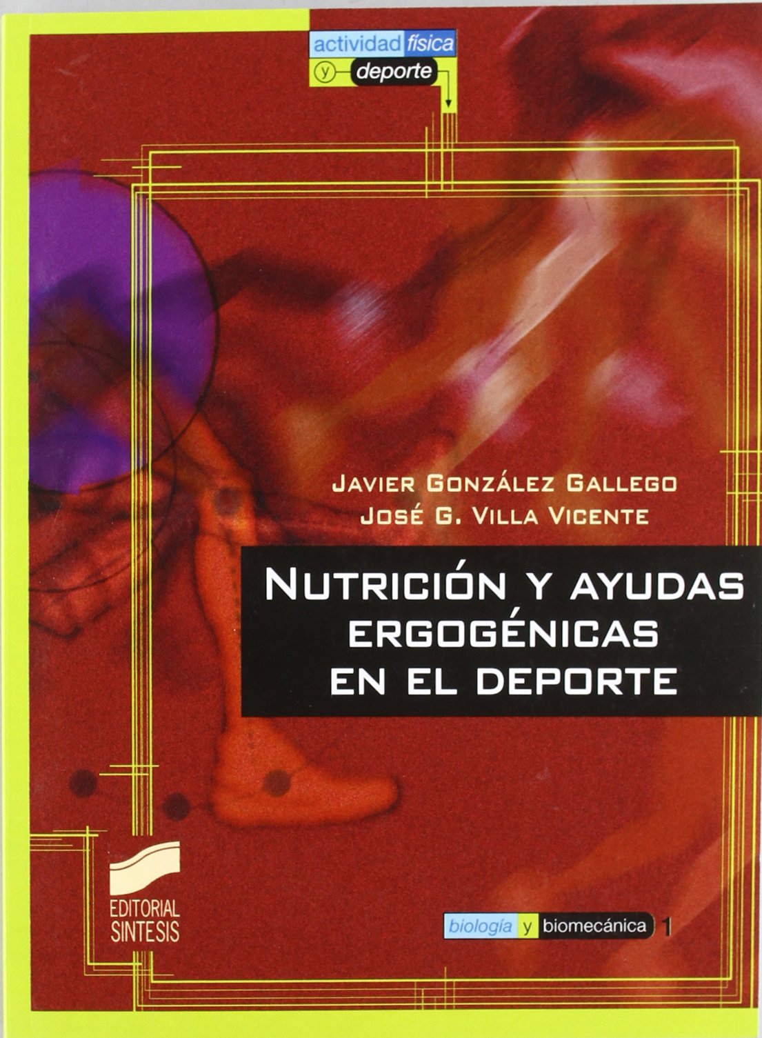 Nutrición y ayudas ergogénicas en el deporte