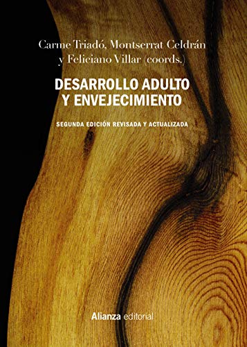 Desarrollo adulto y envejecimiento: Segunda edición revisada y actualizada (El libro universitario - Manuales)