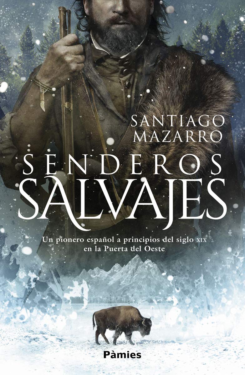 Senderos salvajes (4ªED) (HISTORICA)