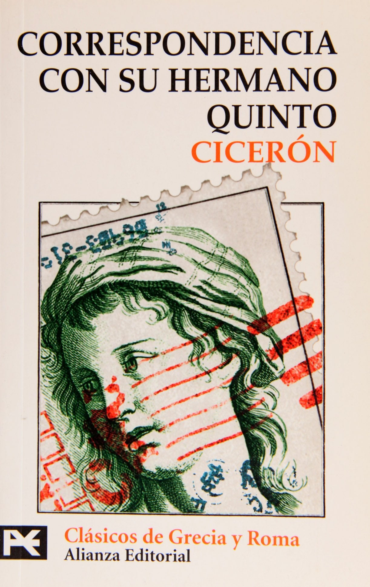 Correspondencia con su hermano Quinto: Incluido el 