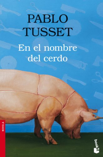 En el nombre del cerdo (Novela)