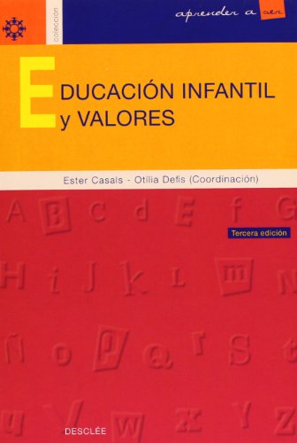 Educación Infantil Y Valores (Portada Nueva) (Aprender a ser)