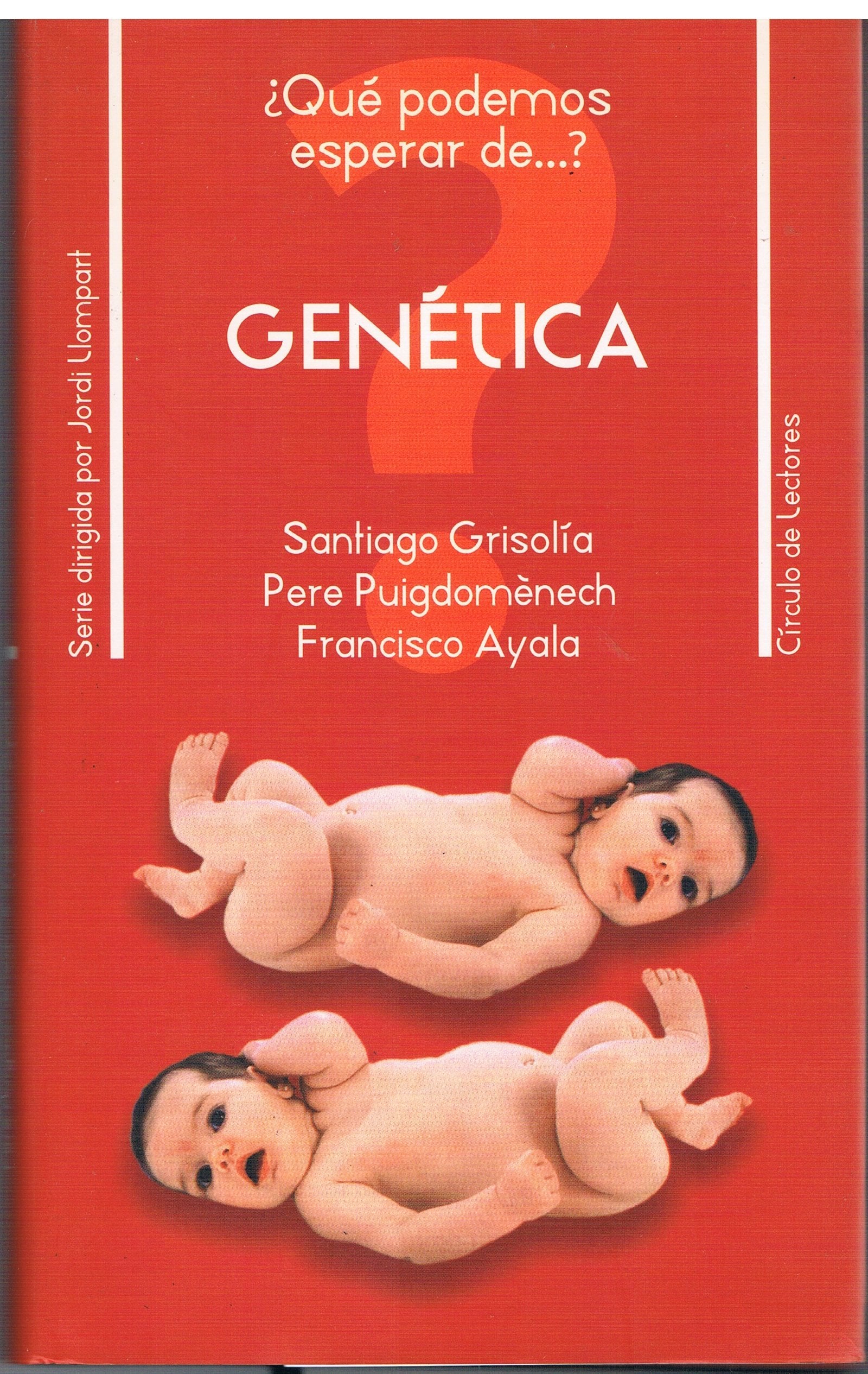 Qué podemos esperar de...? Genética