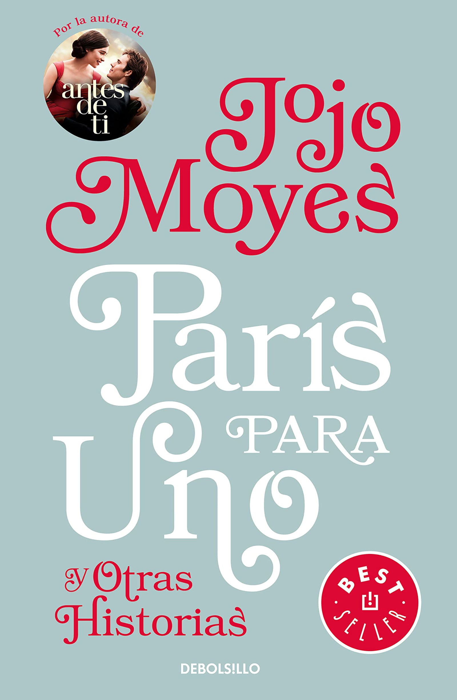 París para uno y otras historias (Best Seller)
