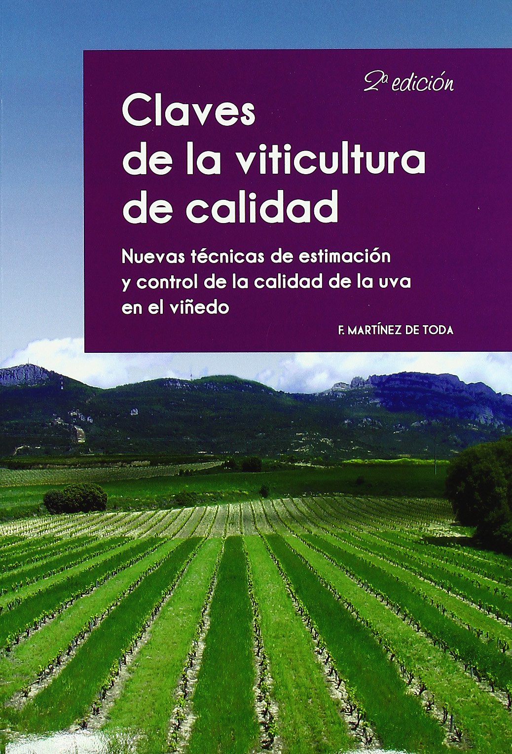 Claves de la viticultura de calidad (Enología, Viticultura)