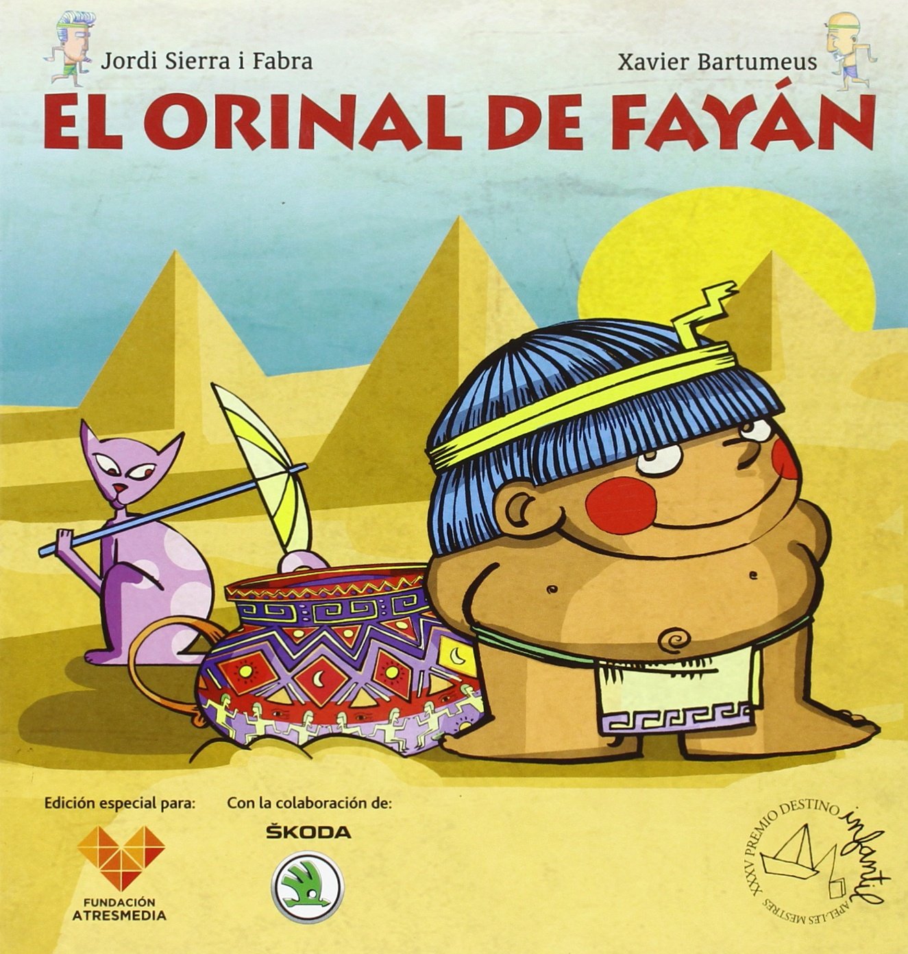 Antena 3-El orinal de Fayán: Premio Destino Infantil. Apel·les Mestres XXXV (Ventas especiales)