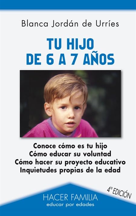 Tu hijo de 6 a 7 años (Hacer Familia)