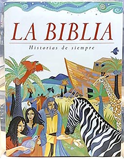 La Biblia: Historias De Siempre