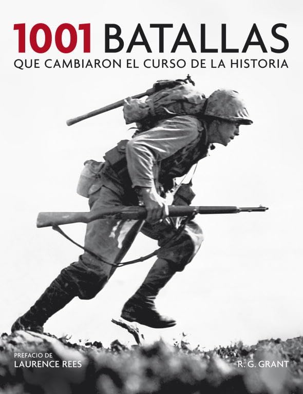 1001 batallas que cambiaron el curso de la historia (Ocio, entretenimiento y viajes)