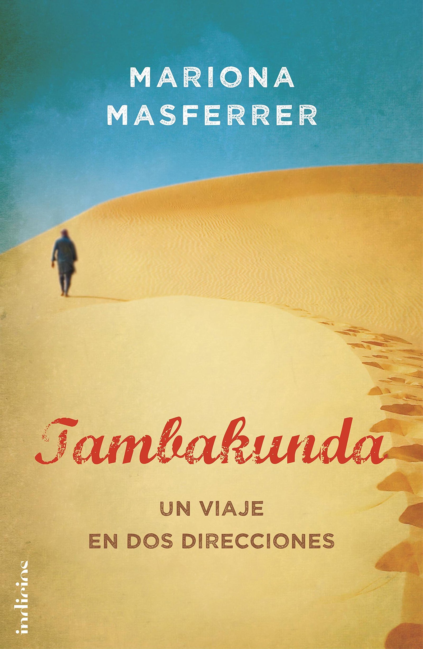 Tambakunda: Un viaje en dos direcciones (Indicios ficción)