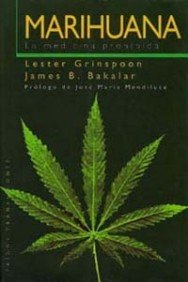 Marihuana: La medicina prohibida (Prólogo: José María Mendiluce): 1 (Transiciones)