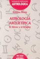 Astrología arquetípica : el héroe y el dragón