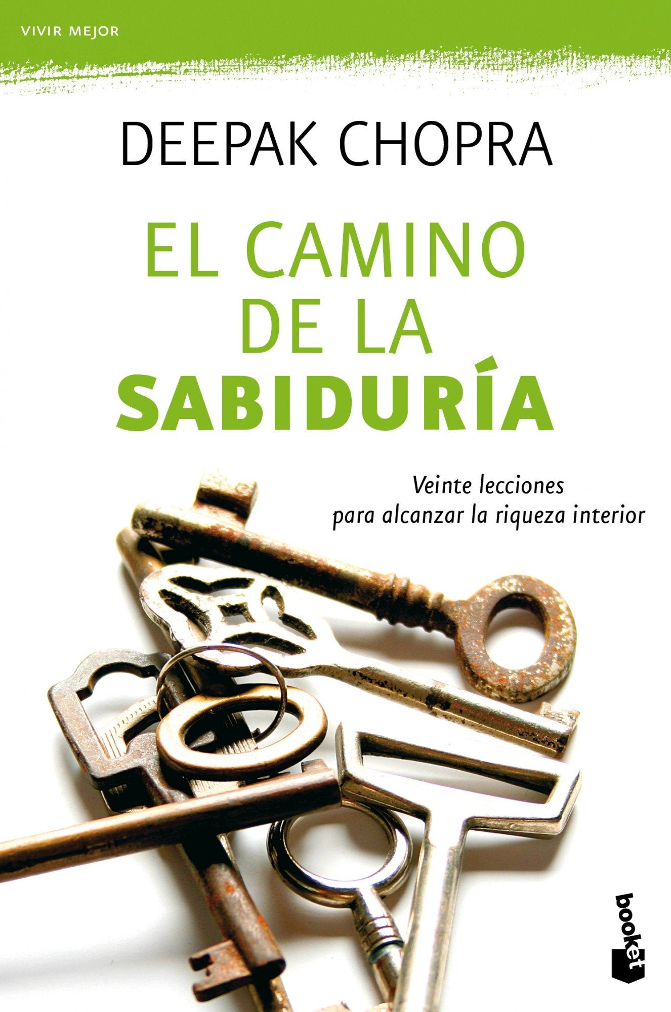 El camino de la sabiduría (Prácticos siglo XXI)