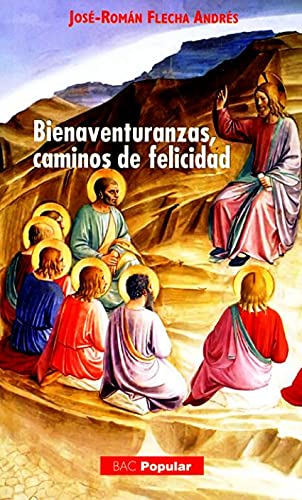 Bienaventuranzas Caminos de felicidad: 175 (POPULAR)