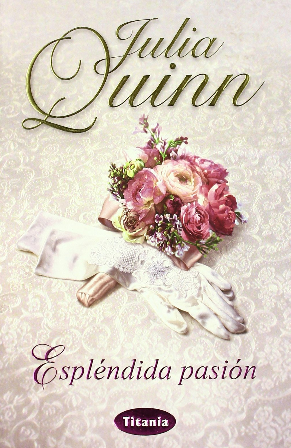 Espléndida pasión (Titania época)