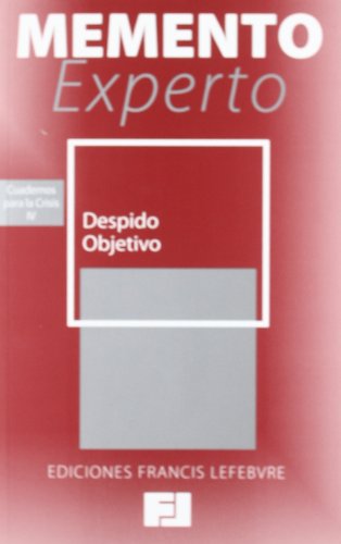 Memento Experto - Despido Objetivo