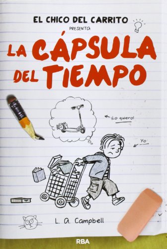 El chico del carrito presenta: la cápsula del tiempo (Ficción Kids)