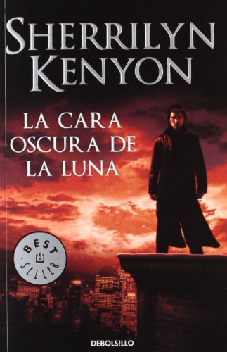 La cara oscura de la luna (Cazadores Oscuros 10)