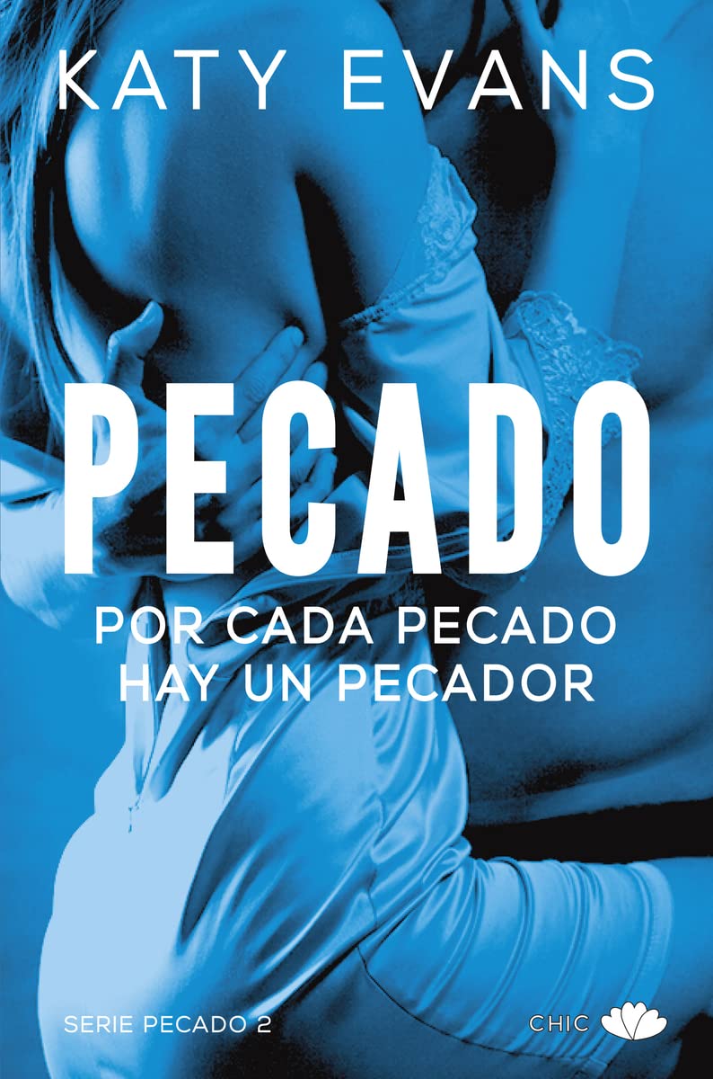 Pecado 2: Por cada pecado hay un pecador (Chic)