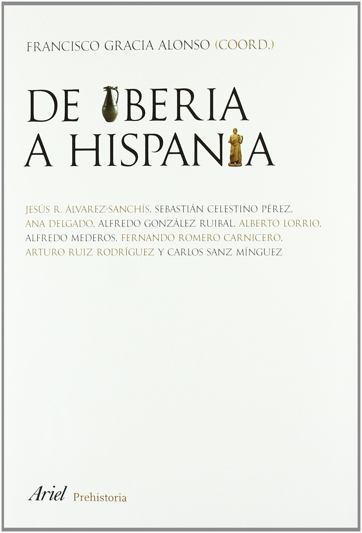 De Iberia a Hispania (Ariel Historia)