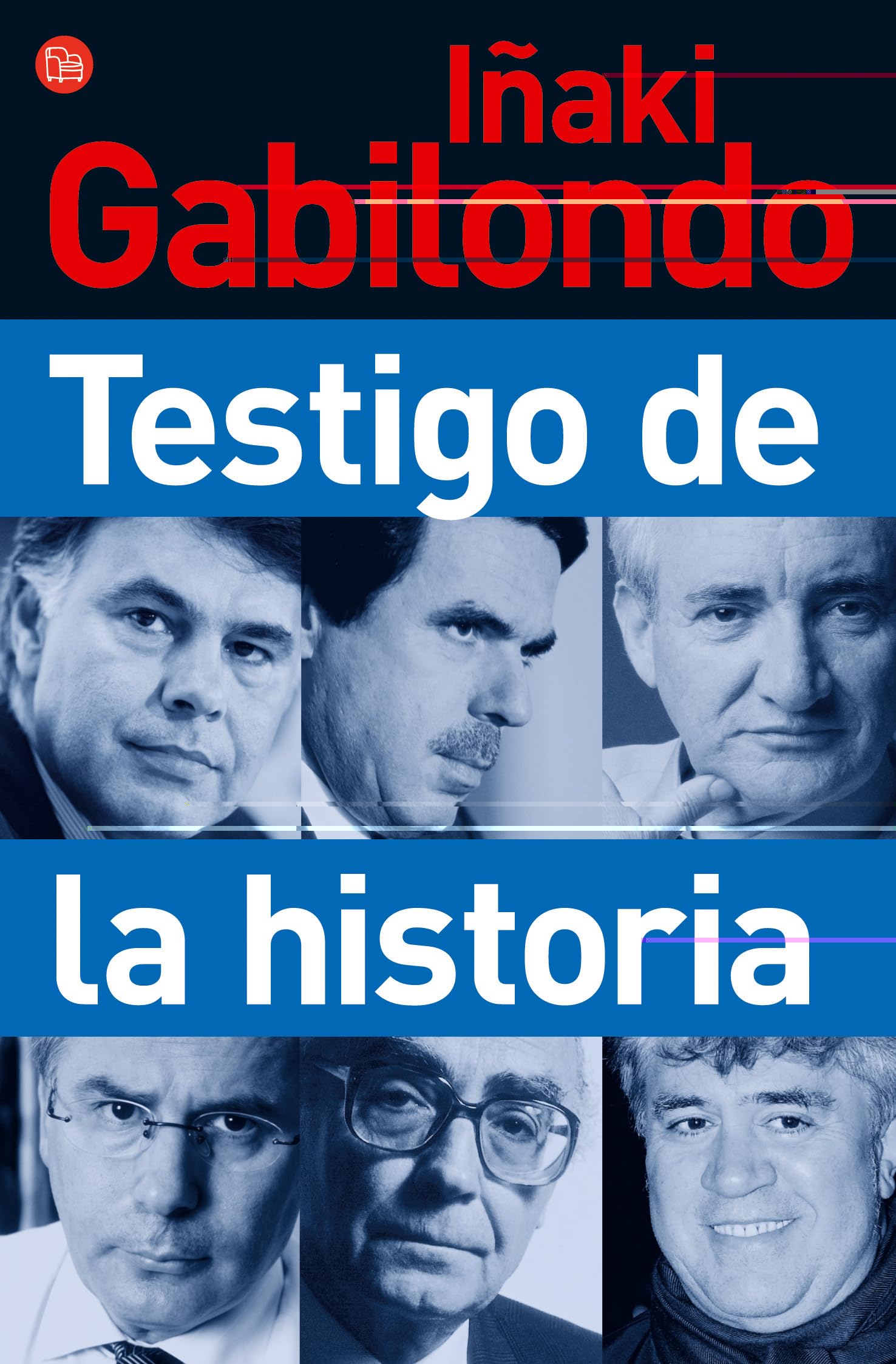 TESTIGO DE LA HISTORIA FG (IÑAKI GABILONDO) (FORMATO GRANDE)