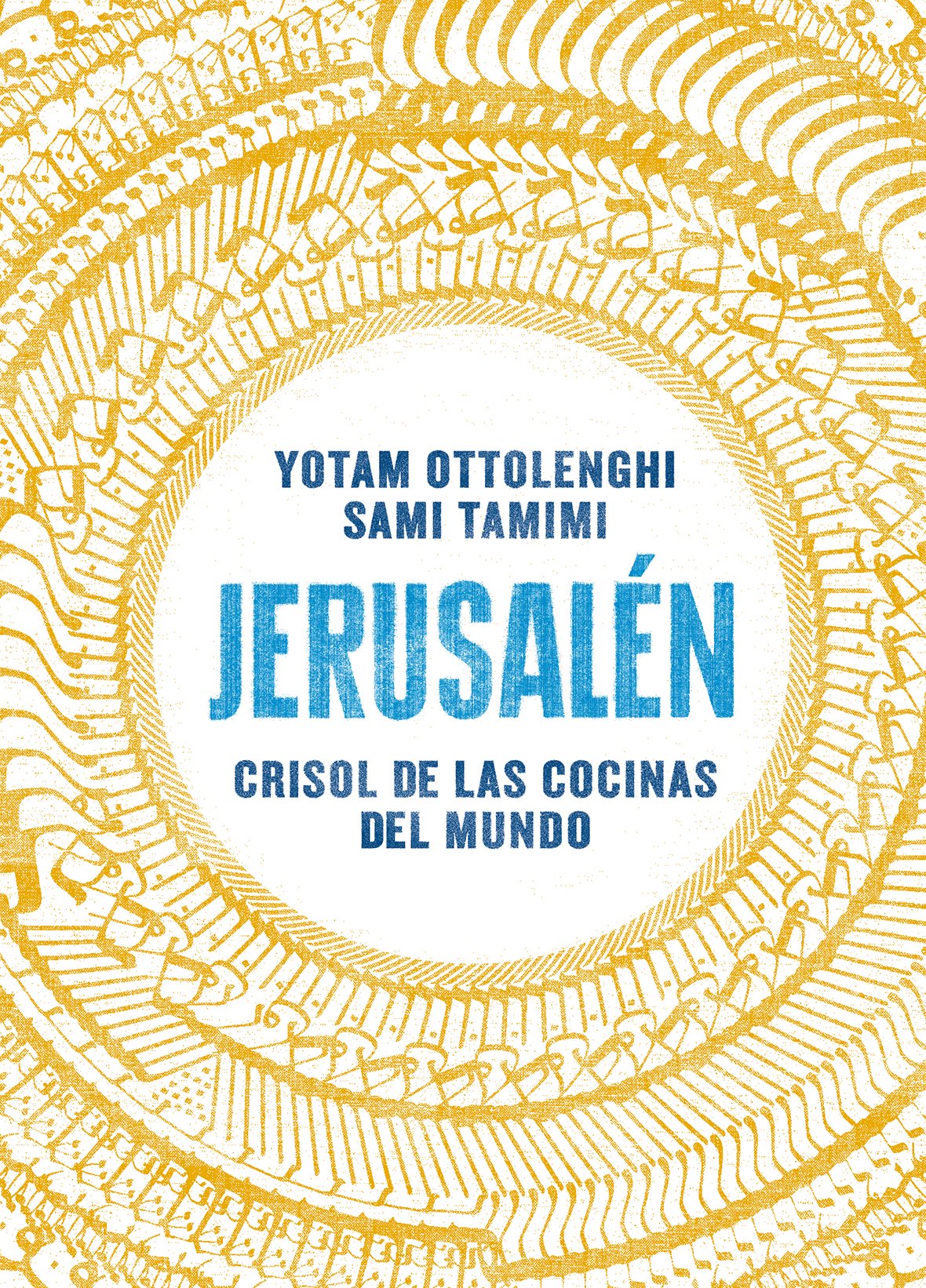 Jerusalén. Crisol de las cocinas del mundo (Salamandra fun & food)