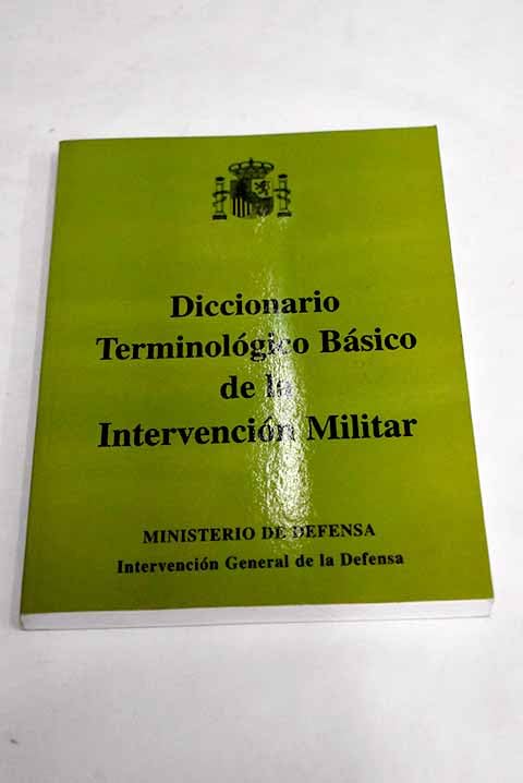 Diccionario terminológico básico de la intervención militar