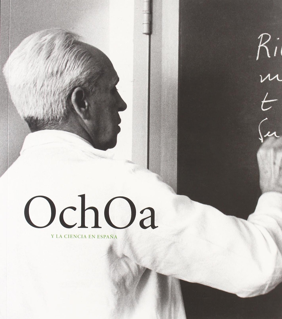 Ochoa y la ciencia en España
