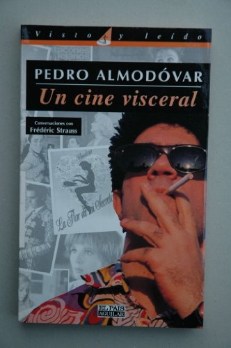 Un Cine Visceral: Conversaciones Con Frederic Strau