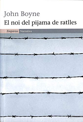 El noi del pijama de ratlles (EMPURIES NARRATIVA)