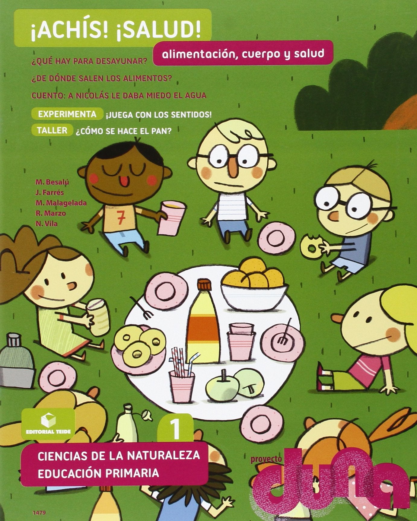Alimentación, cuerpo y salud - Ciencias de la naturaleza 1. Proyecto Duna - 9788430714797 (2014)