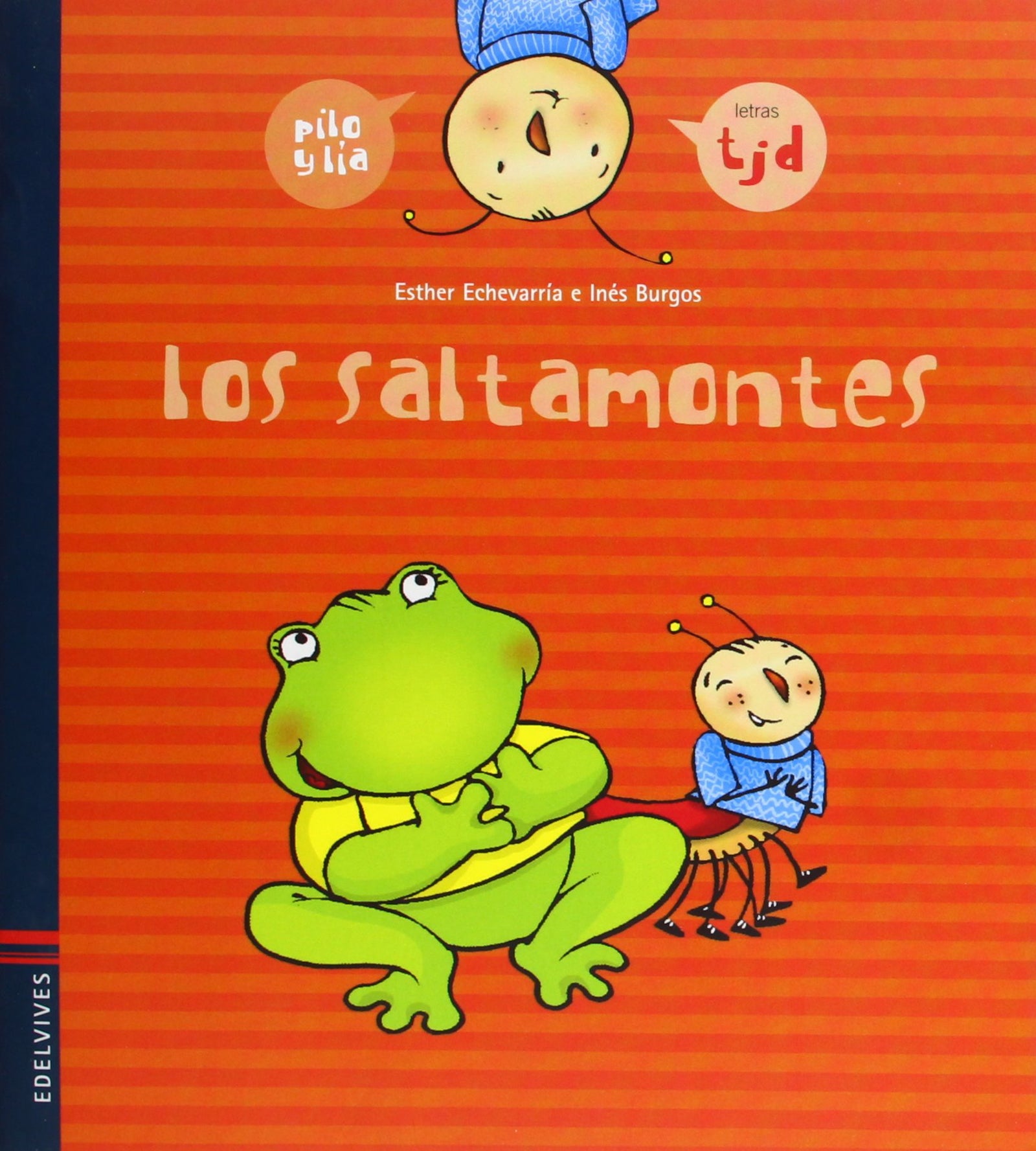 Los saltamontes (t, d, j) (Pilo y Lía)