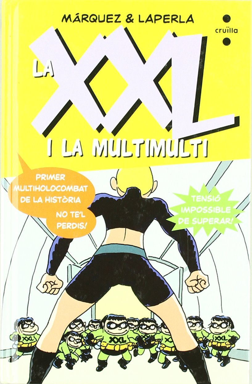 La XXL i la MultiMulti