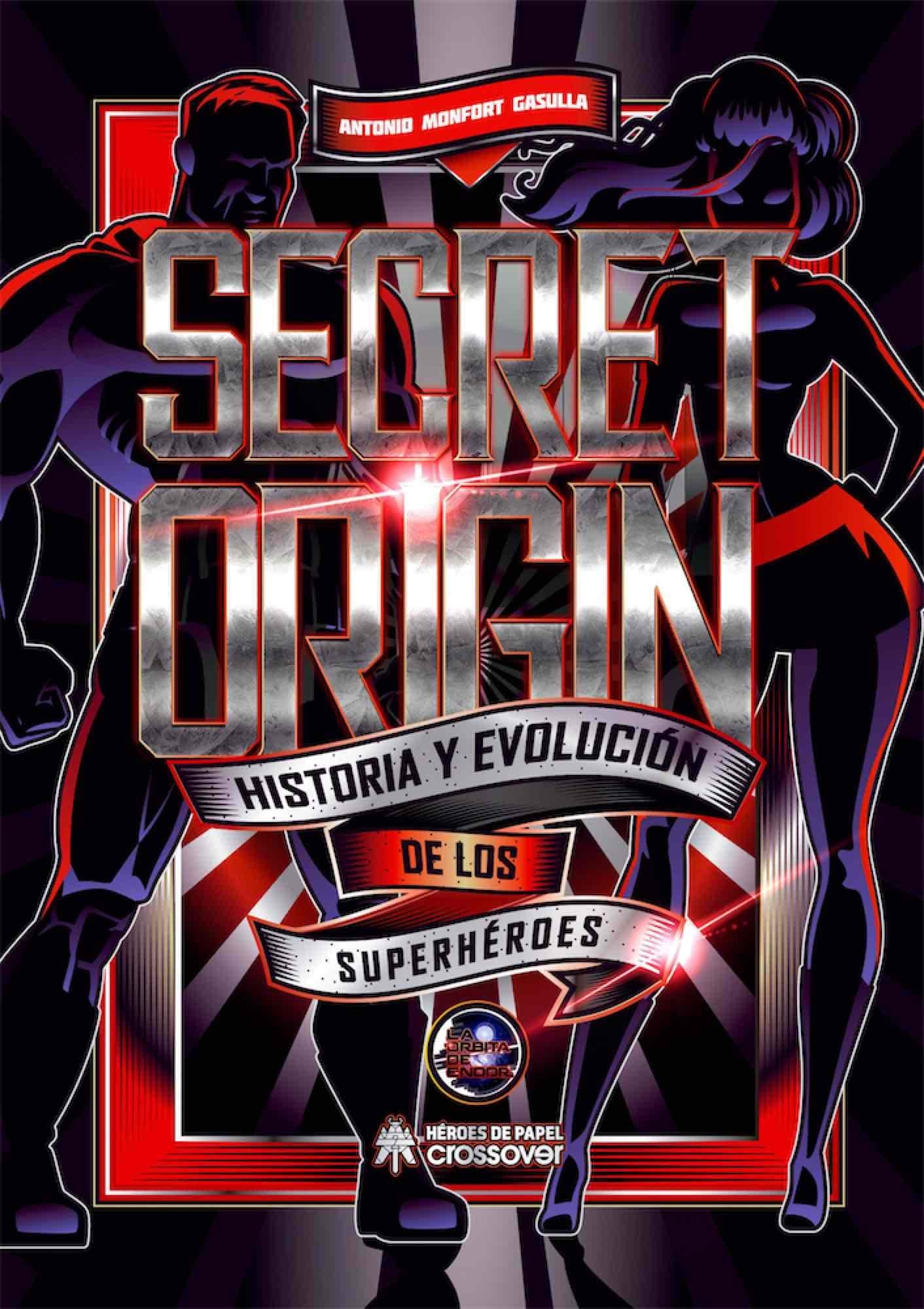 Secret Origin: Historia y evolución de los superhéroes (FONDO)