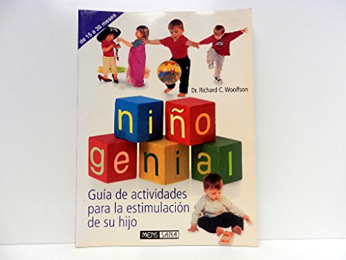 Nino Genial: Guia De Actividades Para LA Estimulacion De Su Hijo