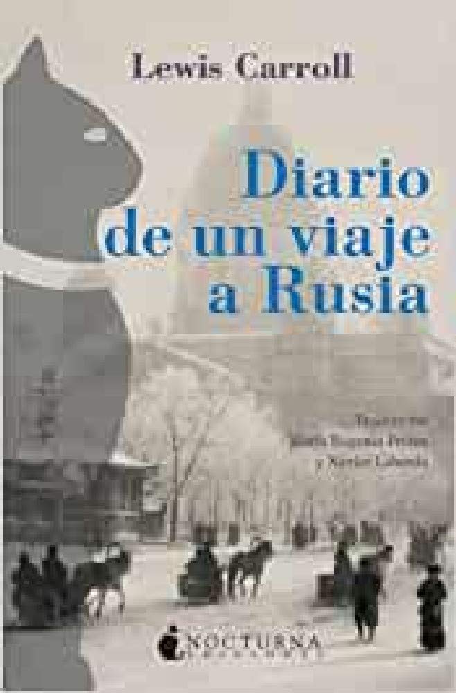 Diario De Un Viaje A Rusia
