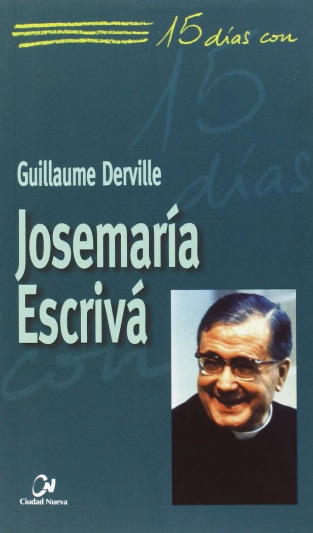 Josemaría Escrivá: 2 (15 días con)