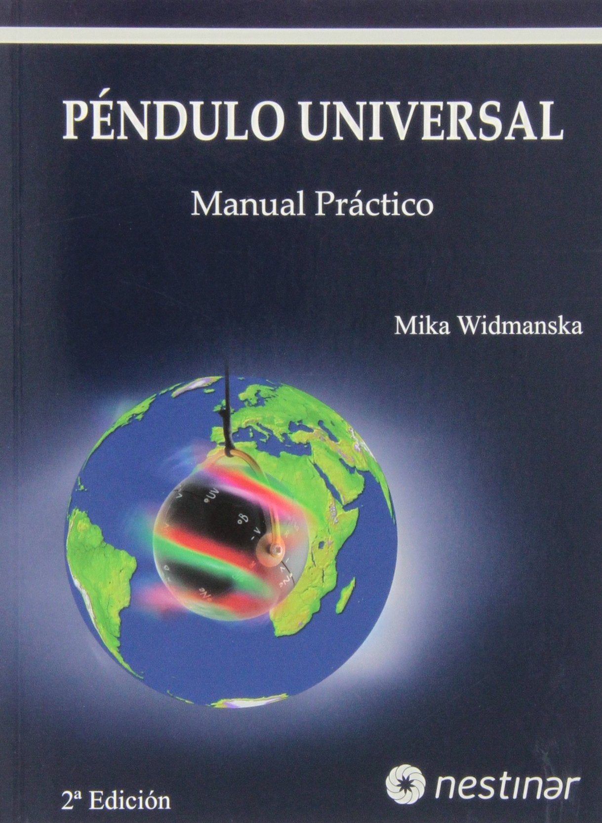 Péndulo Universal: Manual Práctico.