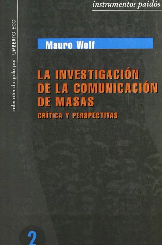 LA INVESTIGACION DE LA COMUNICACION DE MASAS