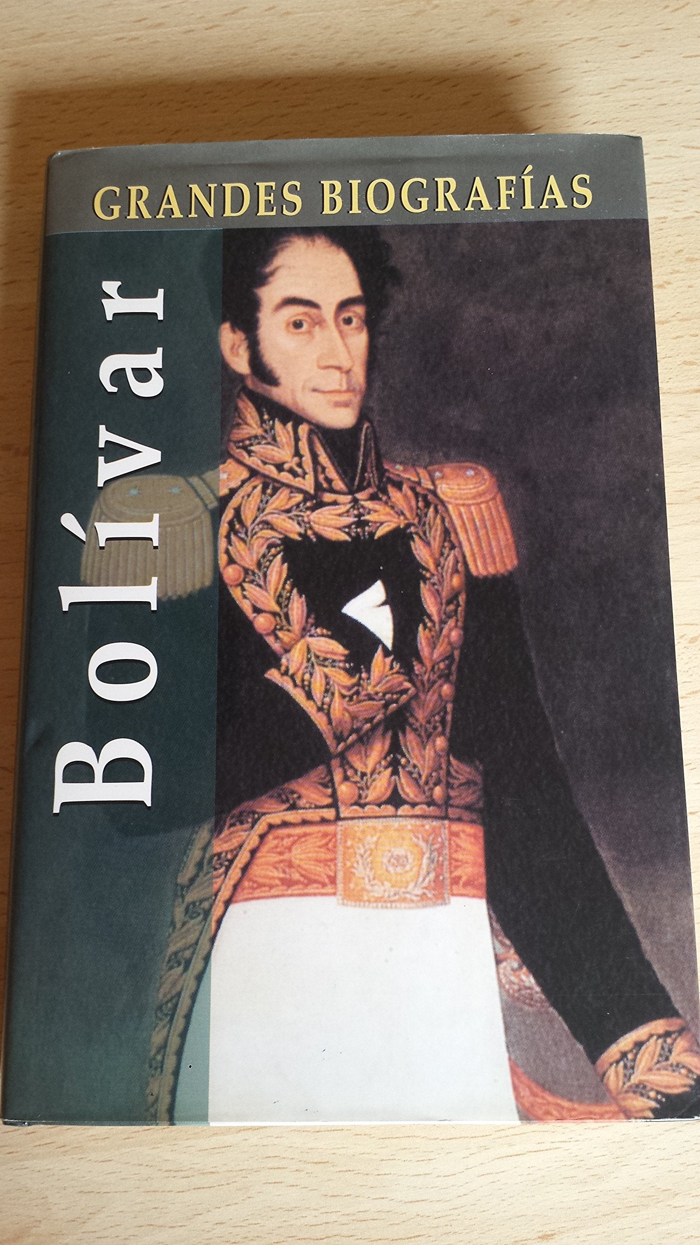 Bolívar (Grandes biografias series / Great Biographies Series)