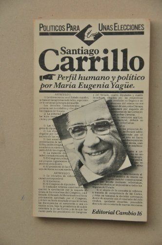 Santiago Carrillo / María Eugenia Yagüe