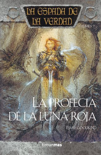 La espada de la verdad nº 07/22 La profecía de la luna roja (Fantasía Épica)