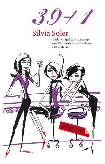 39+1: L'Edat en què una dona sap que l'home de la seva vida és (LABUTXACA)