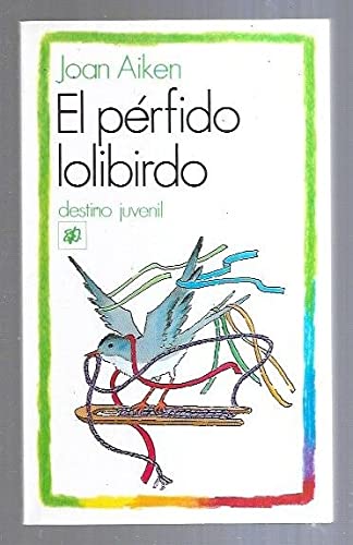 Perfido lolibirdo, el