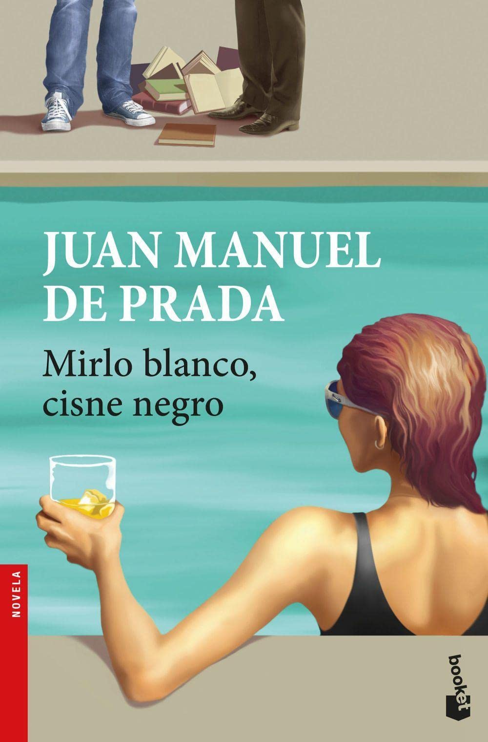 Mirlo blanco, cisne negro (Novela)