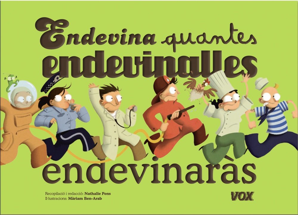Endevina quantes endevinalles endevinaràs? (INFANTIL Y JUVENIL)