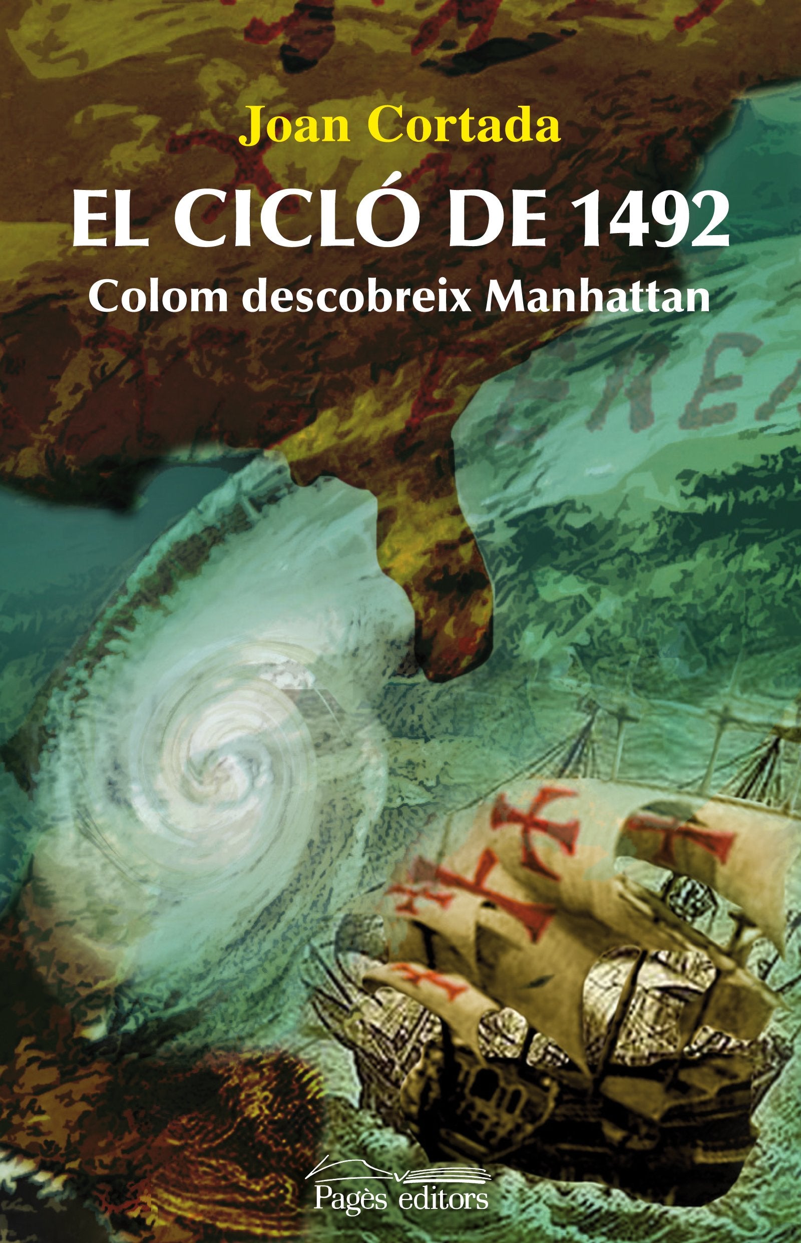 Cicló de 1492, El: Colom Descobreix Manhattan (Lo Marraco)