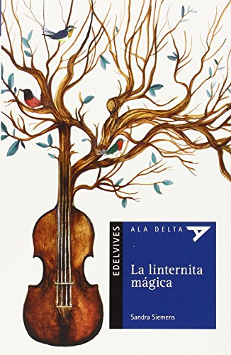 La linternita mágica: 93 (Ala Delta - Serie azul)